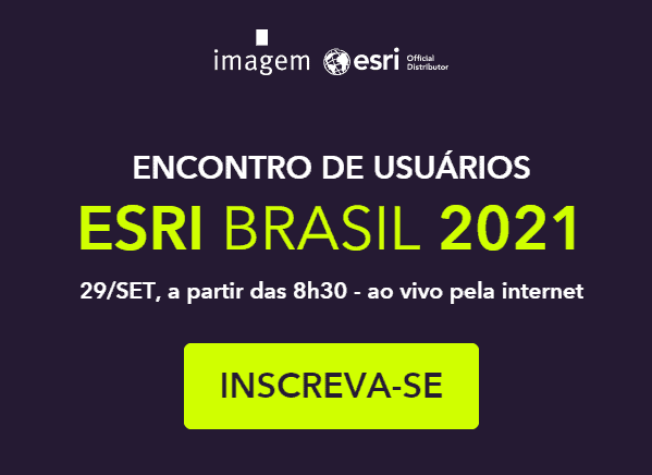 Imagem: Divulgação Imagem Geosistemas | EU Esri 2021, maior encontro dos usuários do sistema ArcGIS do Brasil que acontece no dia 29 de setembro, mostra quem está na liderança do novo momento de transformação em nosso país