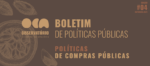 Boletim aponta série de problemas na Medida Provisória 1061/2021, que estabelece o “Programa Alimenta Brasil”, e discute as situações do PAA e do PNAE