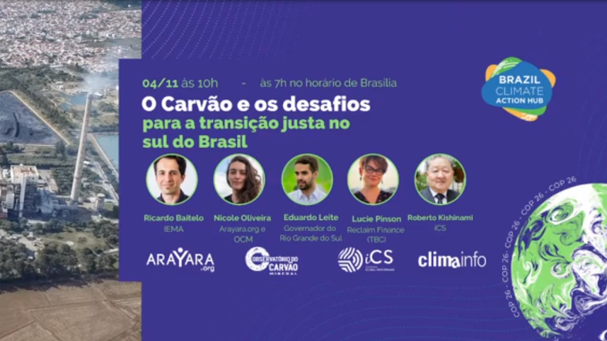 #COP26 O carvão e os desafios da Transição Justa no Sul do Brasil