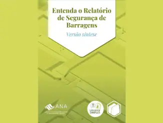 Entenda o Relatório de Segurança de Barragens – Versão Síntese