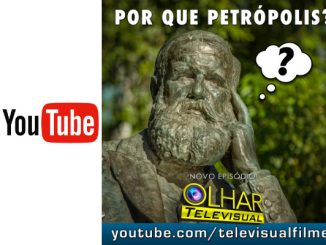 Televisual Filmes lança campanha "Por que Petrópolis?"