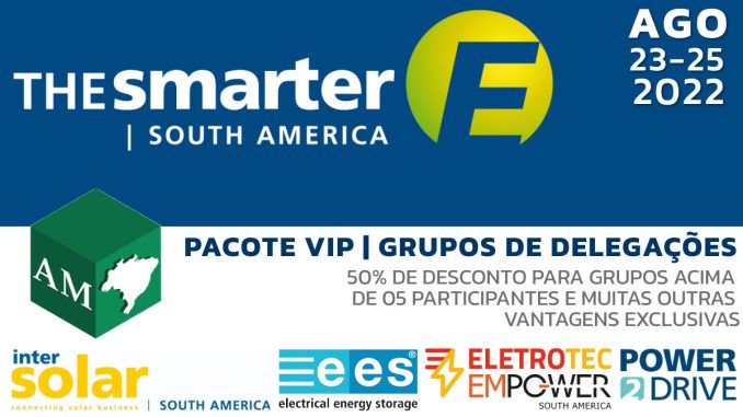 THE SMARTER E SOUTH AMERICA 2022, o maior evento de Energias da América do Sul oferece Pacote VIP para Grupos de Delegações: 50% de desconto, livre acesso a todas as Feiras e Congressos, recepção e atendimento exclusivo pelo time da AMBIENTAL MERCANTIL durante todo o evento.