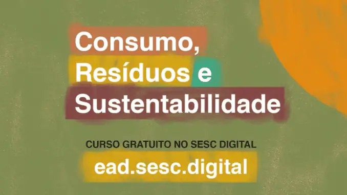 EAD Consumo, Resíduos e Sustentabilidade