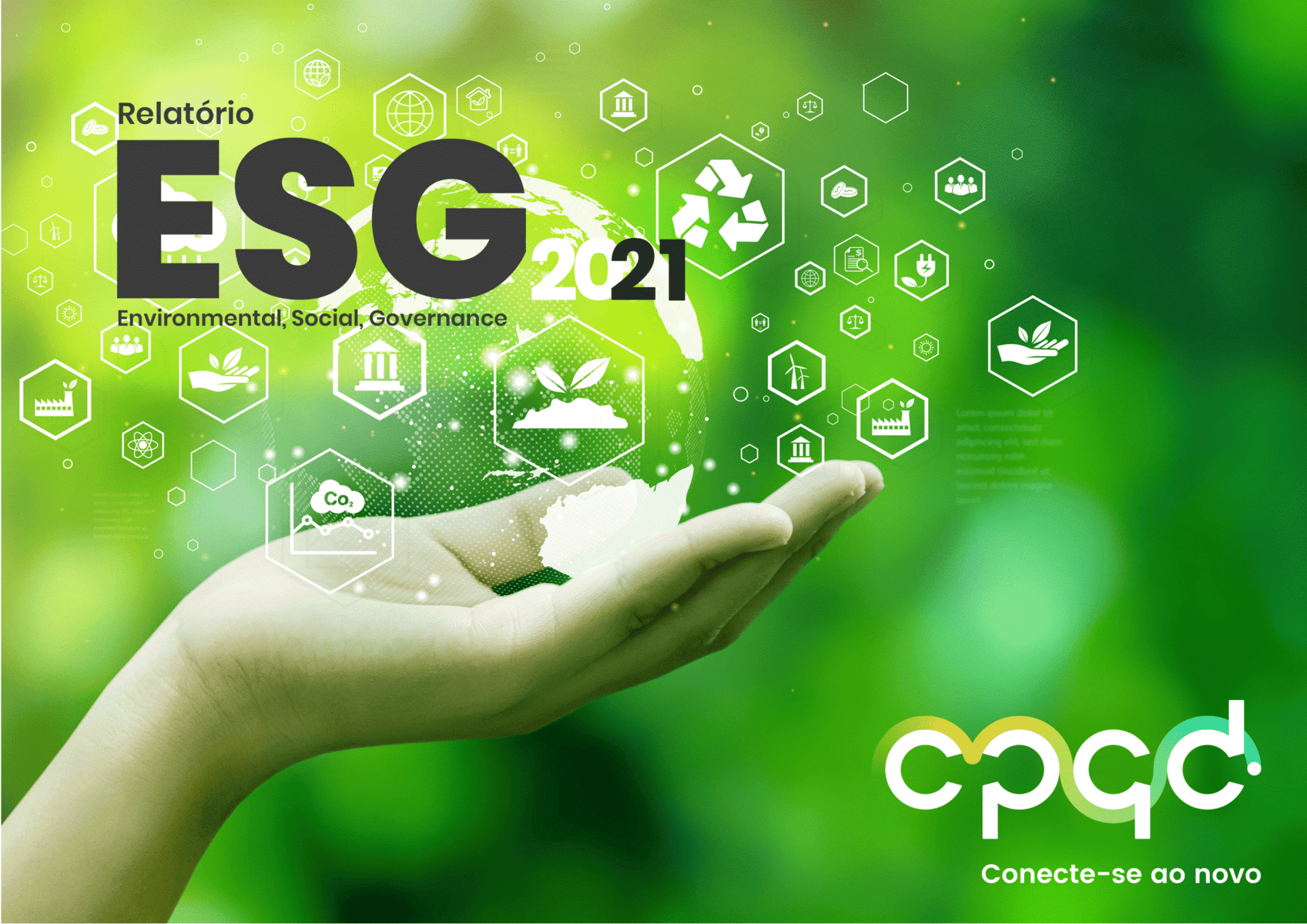 Os dados do Relatório de Sustentabilidade do CPQD abrangem o período de 1.º de janeiro a 31 de dezembro de 2021 (com alguns dados comparativos de 2020) e incluem o primeiro estudo de inventário de Gases de Efeito Estufa (GEE) realizado pela organização.