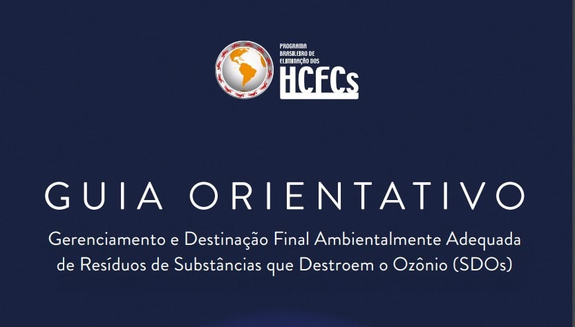 BAIXAR PDF: IBAMA – MME – GUIA ORIENTATIVO DE EMISSÕES DE GASES DE OZÔNIO – SDO