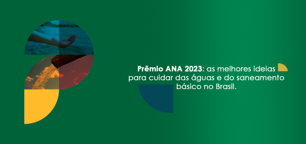 Imagem: Divulgação | Prêmio ANA 2023: Vencedores receberão o Troféu Prêmio ANA e poderão usar o Selo Prêmio ANA