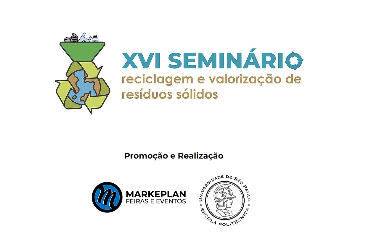 XVI Seminário Reciclagem e Valorização de Resíduos Sólidos reúne especialistas para discutir soluções sustentáveis