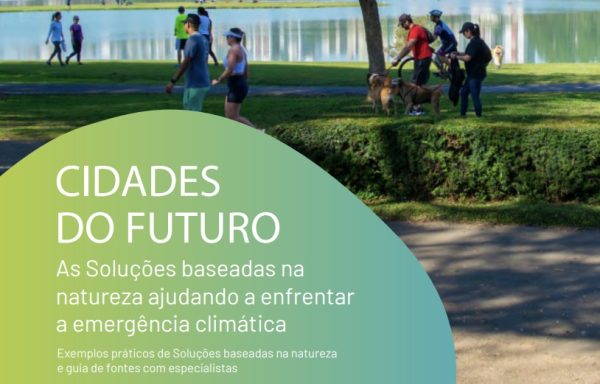 A Aliança Bioconexão Urbana promove intervenções baseadas sem ecossistemas saudáveis para enfrentar desafios urgentes da sociedade, especialmente nas grandes metrópoles.