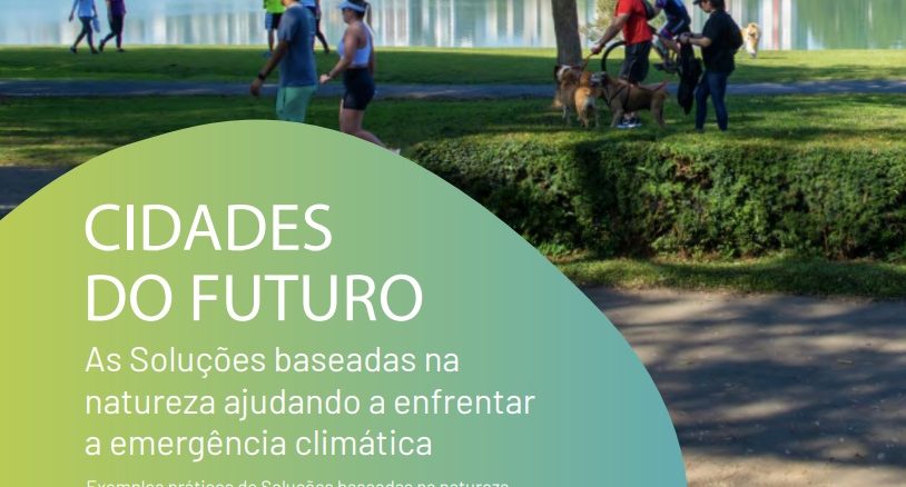 A Aliança Bioconexão Urbana promove intervenções baseadas sem ecossistemas saudáveis para enfrentar desafios urgentes da sociedade, especialmente nas grandes metrópoles.