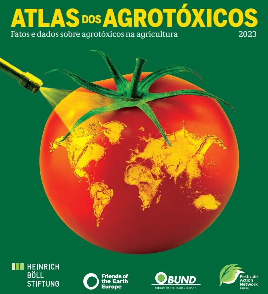 BAIXAR PDF: Atlas dos Agrotóxicos 2023 – Registro de novos agrotóxicos segue em alta no Brasil