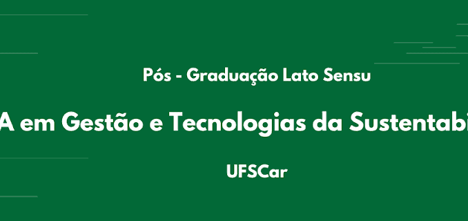 Gestão e Tecnologias da Sustentabilidade (EaD) da Universidade Federal de São Carlos -UFSCar