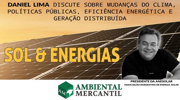 Daniel Lima é colunista colaborador do editorial AMBIENTAL MERCANTIL ENERGIAS