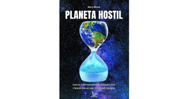 Em Planeta Hostil, publicado pela Matrix Editora, o especialista em mudanças climáticas descreve como a humanidade tem transformado a Terra em um lugar inóspito.