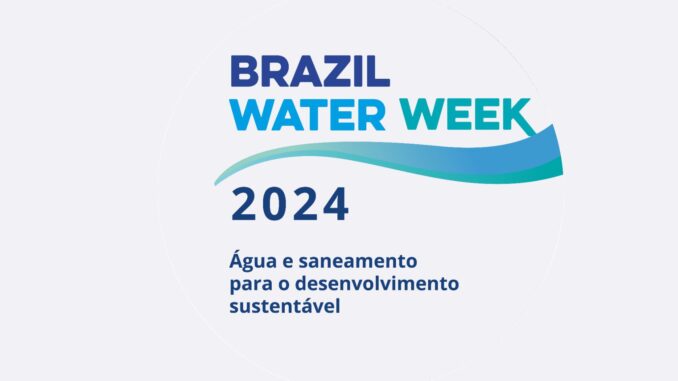 A BRAZIL WATER WEEK (BWW 2024) – Semana da Água do Brasil será realizada de 03 a 07 de junho de 2024 em formato online. O tema central da BWW 2024 é "Água e Saneamento para o Desenvolvimento Sustentável".