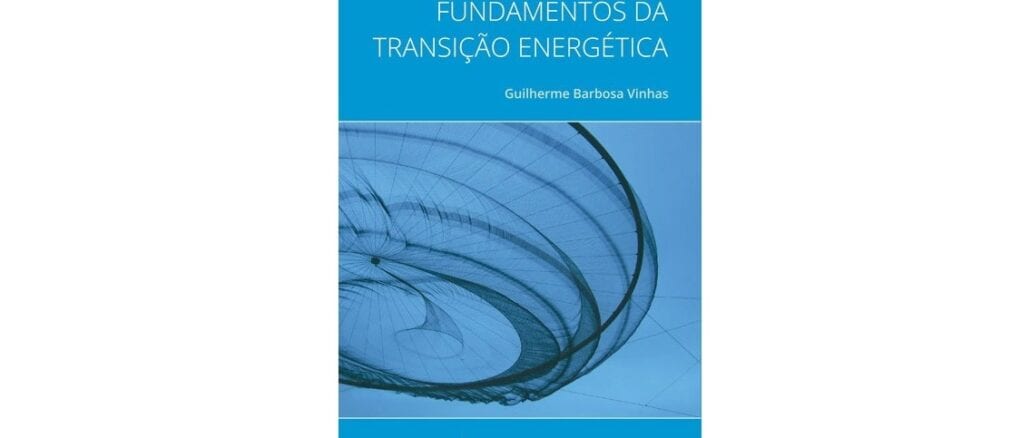 Fundamentos da Transição Energética, 212 páginas - Editora Lumen Juris