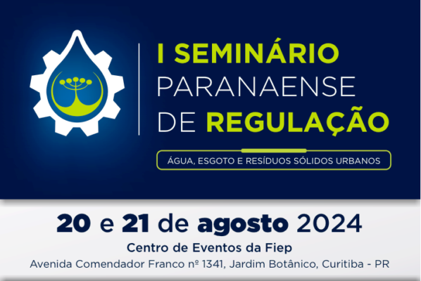 Imagem: Divulgação | Abertas as inscrições para o I Seminário Paranaense de Regulação, promovido pela Agepar, de 20 a 21 de agosto, em Curitiba