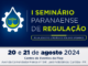 Imagem: Divulgação | Abertas as inscrições para o I Seminário Paranaense de Regulação, promovido pela Agepar, de 20 a 21 de agosto, em Curitiba