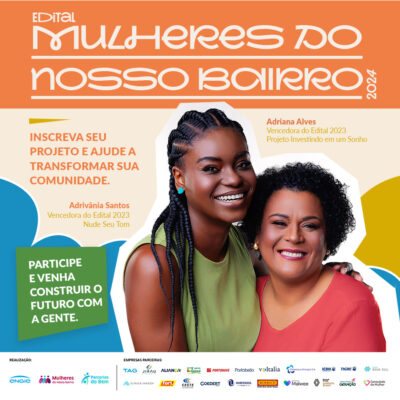 Imagem: Divulgação | Edital do programa Mulheres do Nosso Bairro