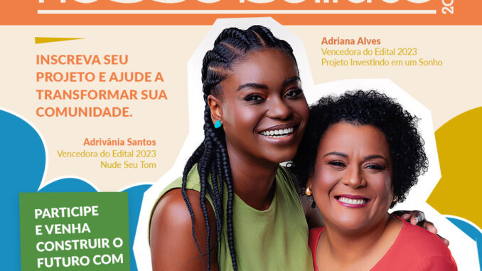 Imagem: Divulgação | Edital do programa Mulheres do Nosso Bairro