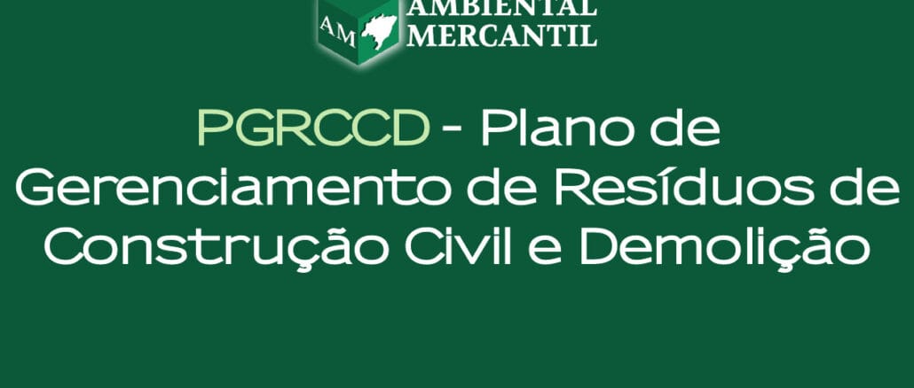 Imagem_ Ilustrativa -PGRCCD - Plano de Gerenciamento de Resíduos de Construção Civil e Demolição